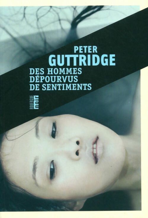 Livrenpoche : Des hommes dépourvus de sentiments - Peter Guttridge - Livre