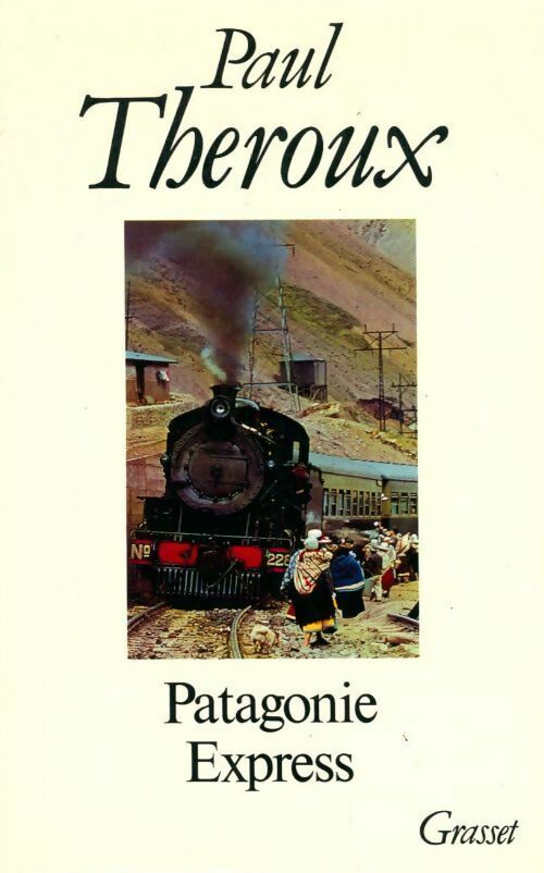 Livrenpoche : Patagonie express - Paul Theroux - Livre
