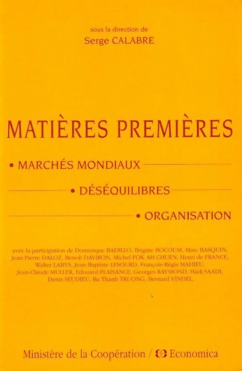 Livrenpoche : Matières premières - Serge Calabre - Livre
