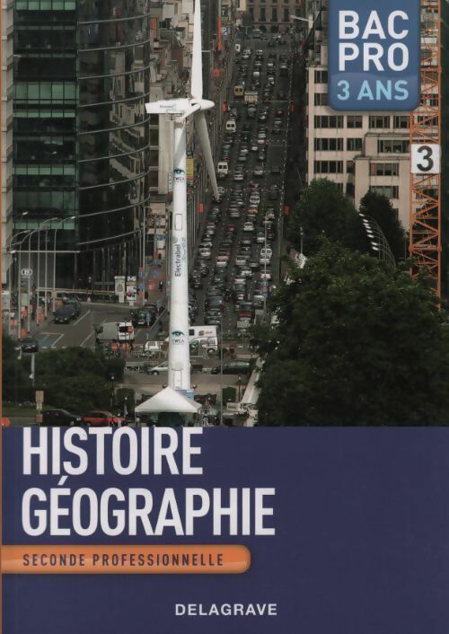 Histoire géographie Seconde bac pro - Jacqueline Renet -  Bac pro - Livre