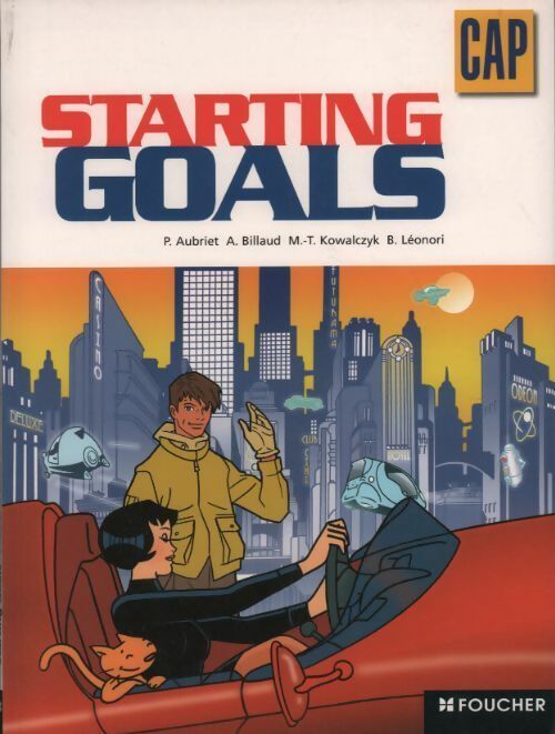Livrenpoche : Anglais CAP starting goals - Patrick Aubriet - Livre