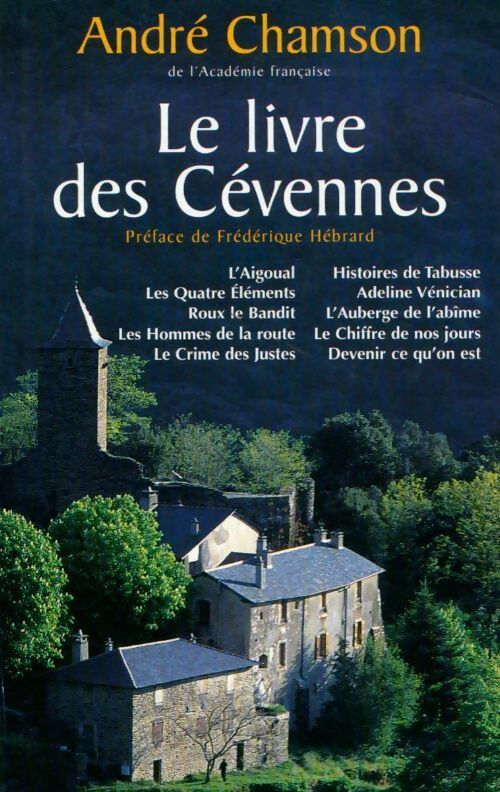 Livrenpoche : Le Livre des Cévennes - André Chamson - Livre