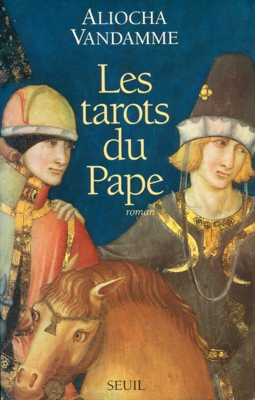 Livrenpoche : Les tarots du pape - Aliocha Vandamme - Livre
