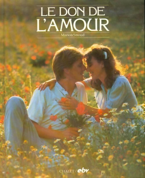 Livrenpoche : Le don de l'amour - Marion Stroud - Livre