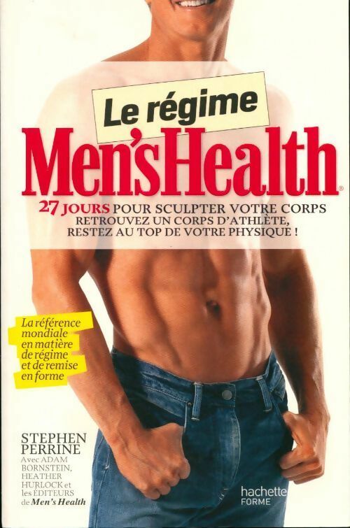 Livrenpoche : Le régime men's health. 27 jours pour sculpter votre corps - Stephen Perrine - Livre