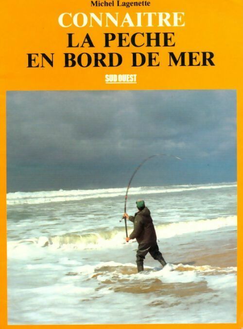 Livrenpoche : Connaitre la pêche en bord de mer - Lageunette - Livre