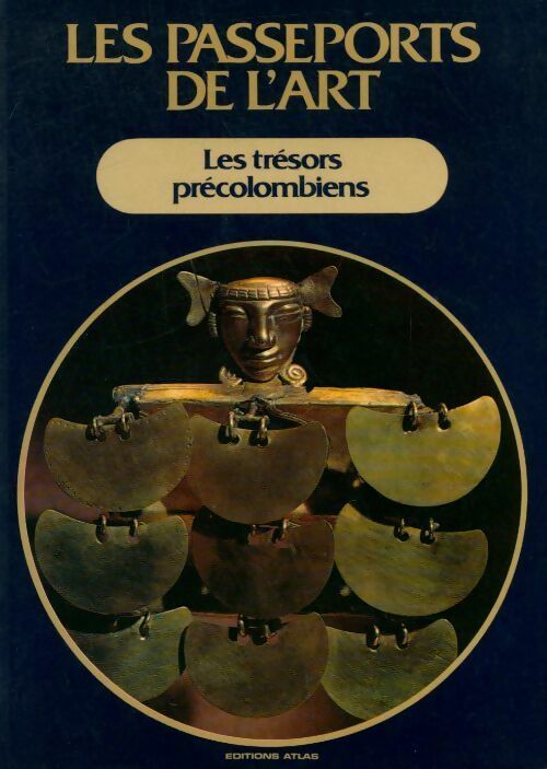 Livrenpoche : Les trésors précolombiens - Collectif - Livre