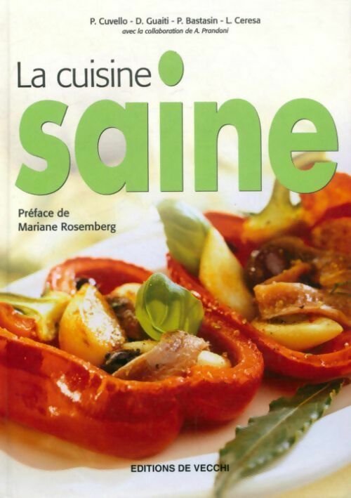 La cuisine saine - Collectif -  De Vecchi GF - Livre