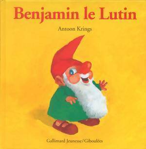 Livrenpoche : Benjamin le lutin - Antoon Krings - Livre