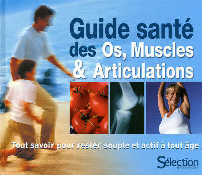 Livrenpoche : Guide santé des os, muscles et articulations - Collectif - Livre