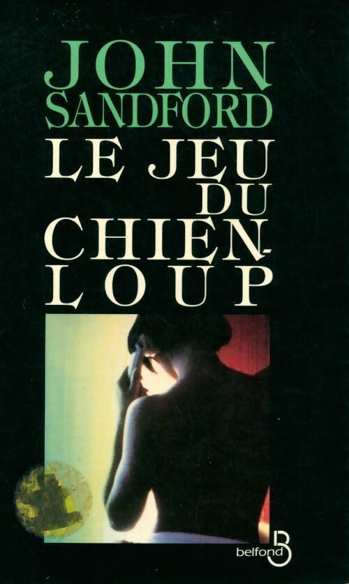 Livrenpoche : Le jeu du chien-loup - John Sandford - Livre
