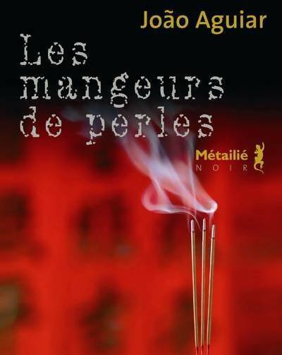 Livrenpoche : Les mangeurs de perles - Joao Aguiar - Livre