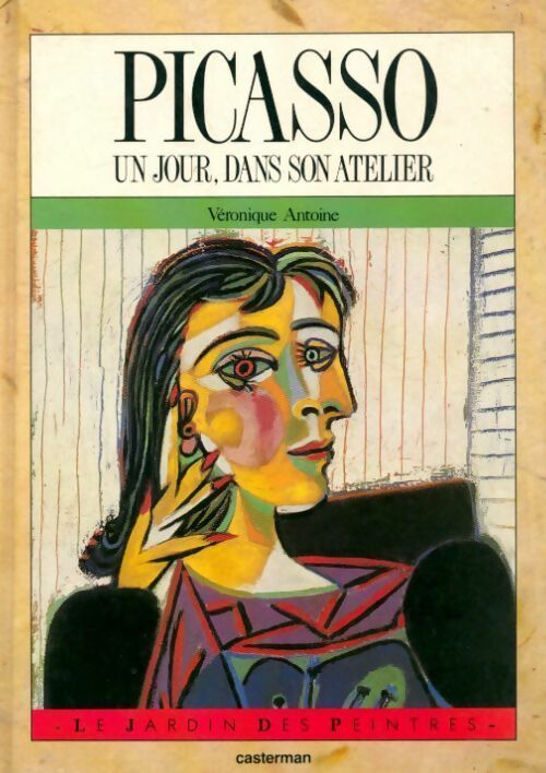 Livrenpoche : Picasso. Un jour, dans son atelier - Véronique Antoine - Livre