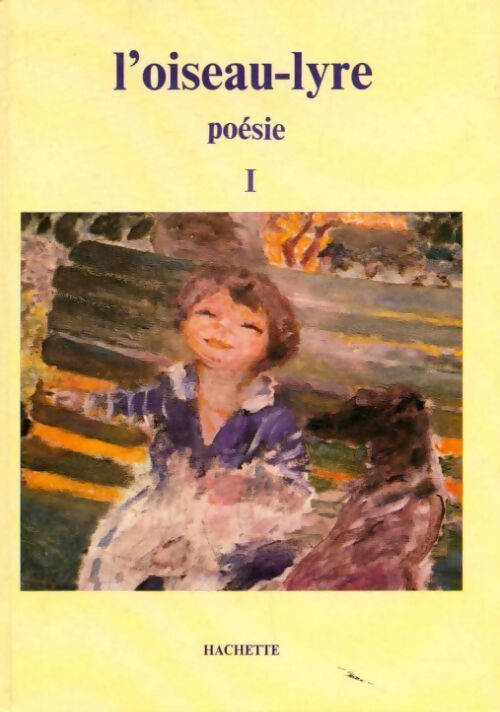 Livrenpoche : L'oiseau-lyre Tome I : Poésie - Gérard Giraudin - Livre