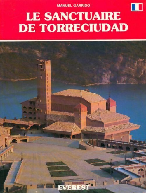 Livrenpoche : Le sanctuaire de Torreciudad - Manuel Garrido - Livre