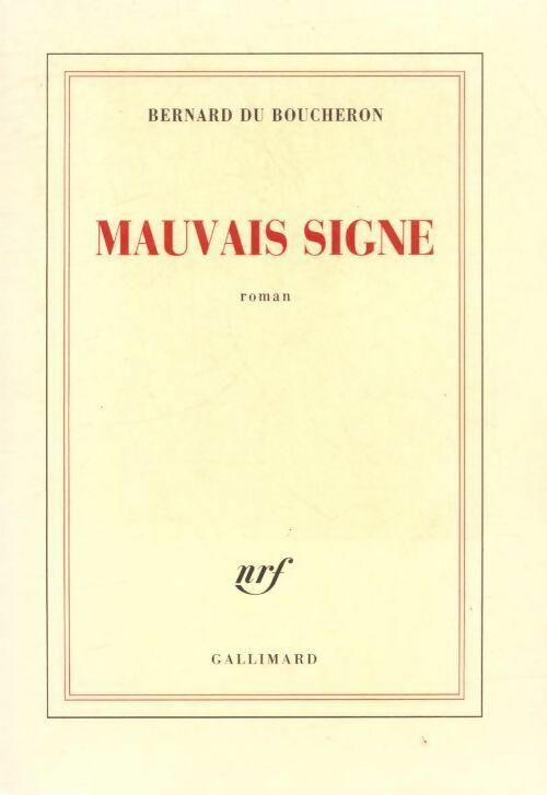Livrenpoche : Mauvais signe - Bernard Du Boucheron - Livre