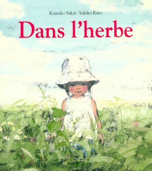 Livrenpoche : Dans l'herbe - Komako Sakaï - Livre