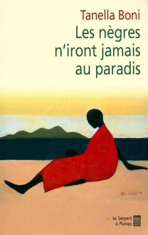 Livrenpoche : Les nègres n'iront jamais au paradis - Tanella Boni - Livre