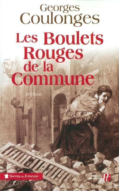 Livrenpoche : Les boulets rouges de la Commune - Georges Coulonges - Livre