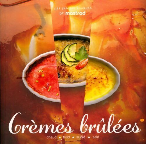 Livrenpoche : Crèmes brûlées - Collectif - Livre