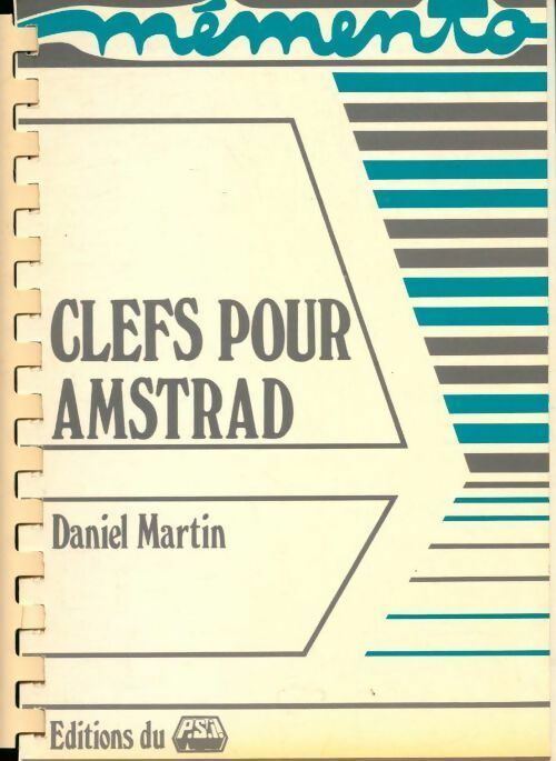 Livrenpoche : Clefs pour Amstrad - Daniel Martin - Livre