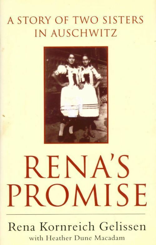 Livrenpoche : Rena's promise. A story of sisters in Auschwitz - Rena Gelissen - Livre