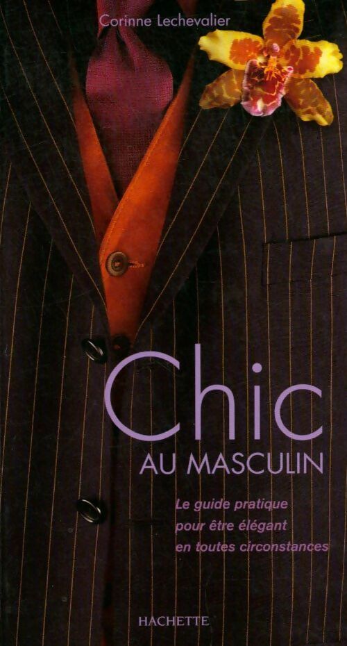 Livrenpoche : Chic au masculin - Corinne Lechevalier - Livre