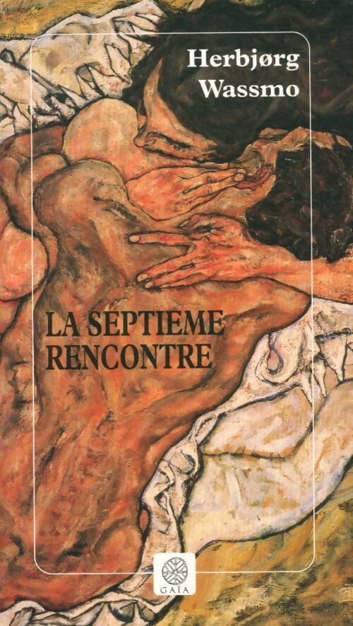 Livrenpoche : La septième rencontre - Herbjorg Wassmo - Livre