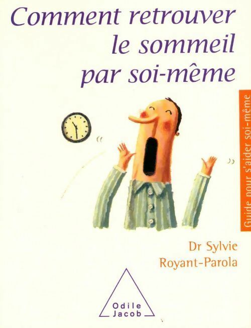 Livrenpoche : Comment retrouver le sommeil par soi-même - Sylvie Royant-Parola - Livre