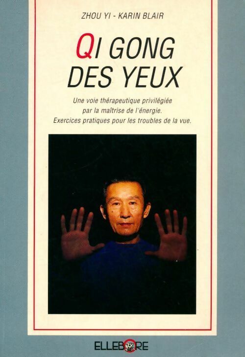 Livrenpoche : Le qi gong des yeux - Zhou Yi - Livre
