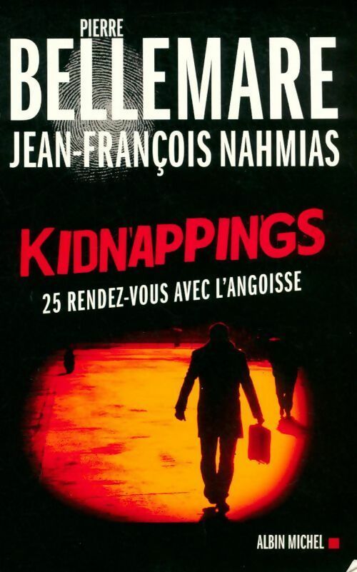 Livrenpoche : Kidnappings - Jean-François Nahmias - Livre