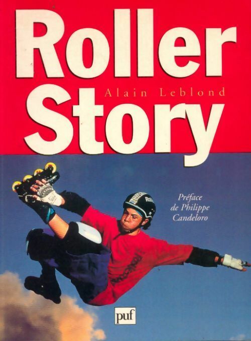 Livrenpoche : Roller story - Alain Leblond - Livre
