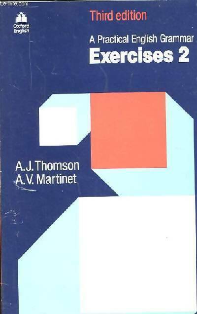 Livrenpoche : A pratical English grammar exercices 2 - A.J. Thomson - Livre