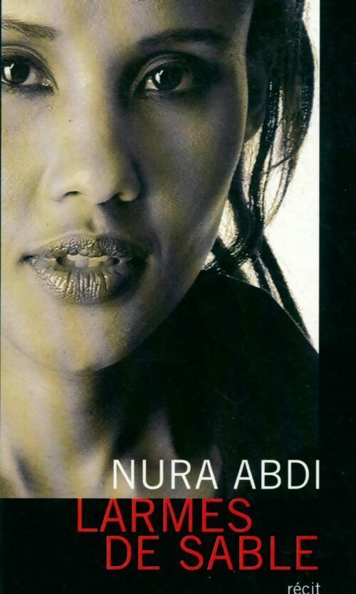Livrenpoche : Larmes de sable - Abdi Nura - Livre