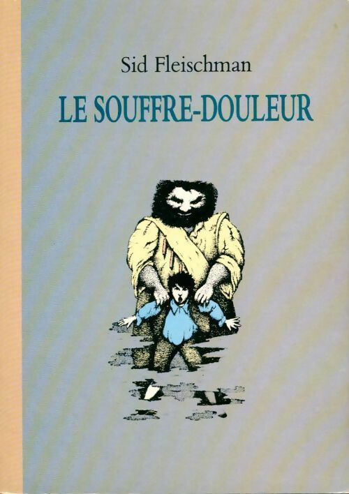Livrenpoche : Le souffre-douleur - Fleischman Sid - Livre