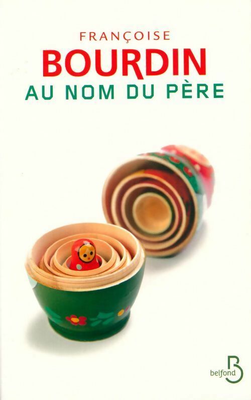 Livrenpoche : Au nom du père - Françoise Bourdin - Livre