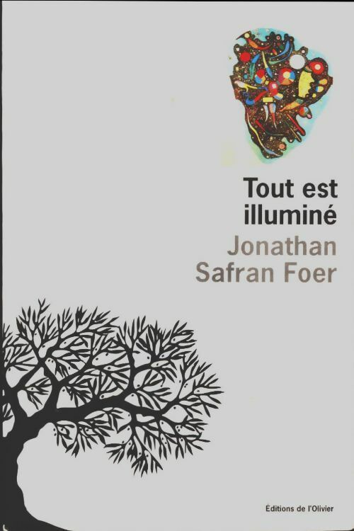 Livrenpoche : Tout est illuminé - Jonathan Safran Foer - Livre