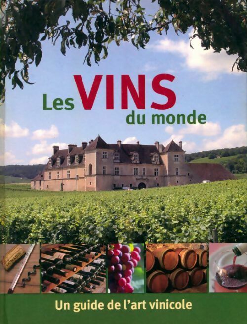Livrenpoche : Les vins du monde - Collectif - Livre