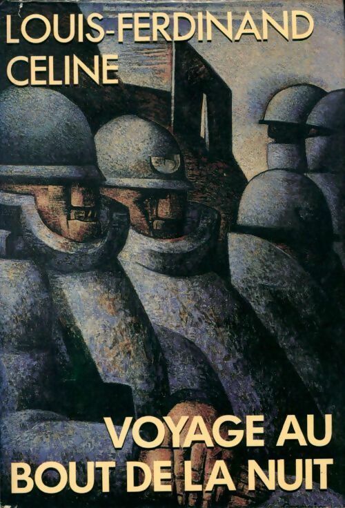 Voyage au bout de la nuit - Louis-Ferdinand Céline - Livre