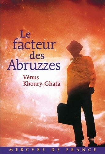 Livrenpoche : Le facteur des Abruzzes - Vénus Khoury-Ghata - Livre