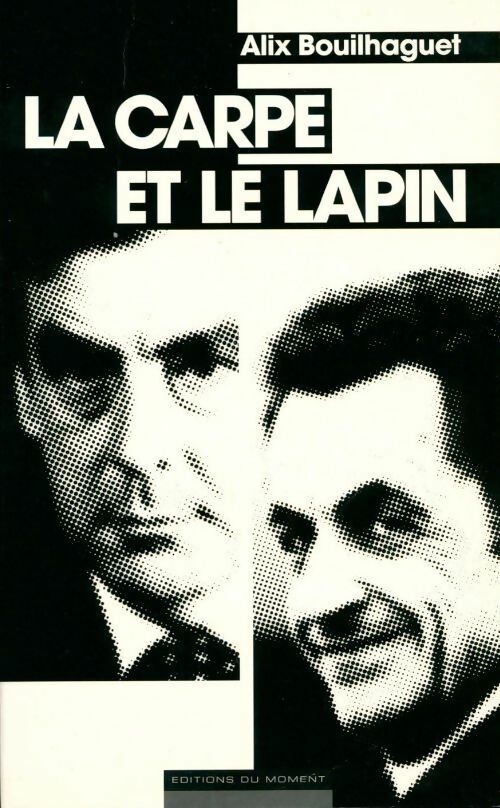 Livrenpoche : La carpe et le lapin - Alix Bouilhaguet - Livre