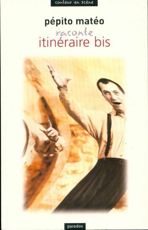Livrenpoche : Itinéraire bis - Pépito Matéo - Livre
