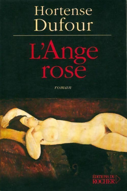 L'ange rose - Hortense Dufour -  Rocher GF - Livre