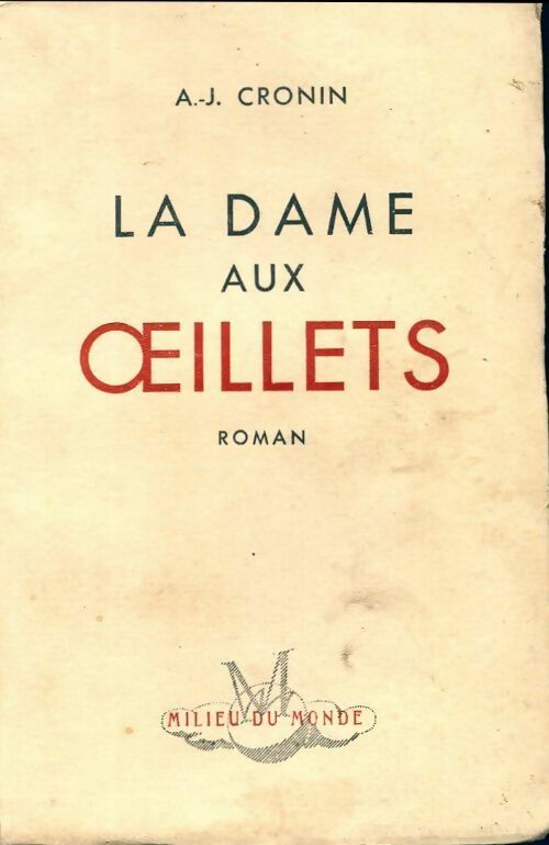 Livrenpoche : La dame aux oeillets - Archibald Joseph Cronin - Livre