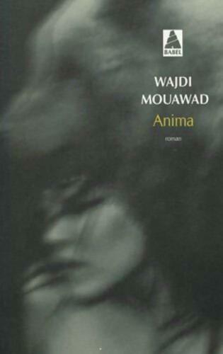 Livrenpoche : Anima - Wajdi Mouawad - Livre