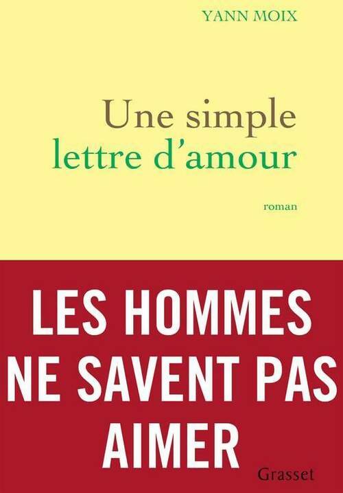 Livrenpoche : Une simple lettre d'amour - Yann Moix - Livre