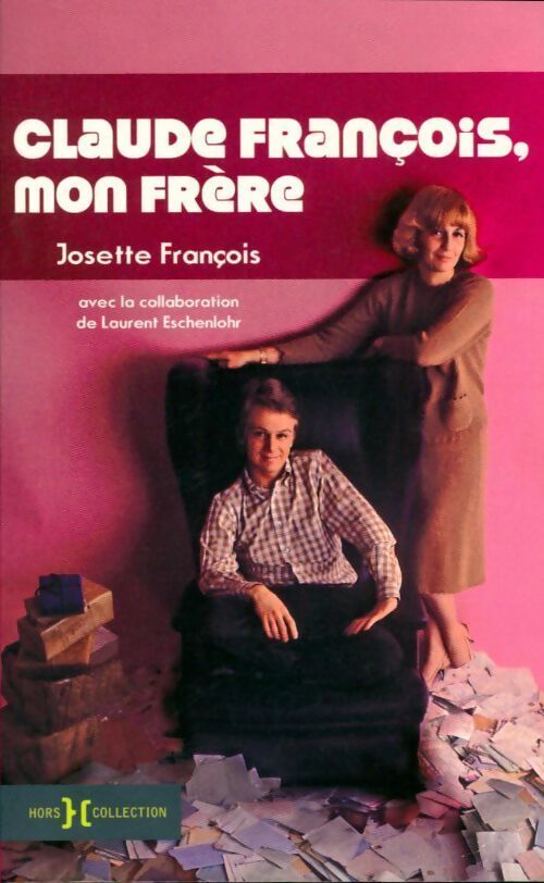 Livrenpoche : Claude François, mon frère - Josette François - Livre