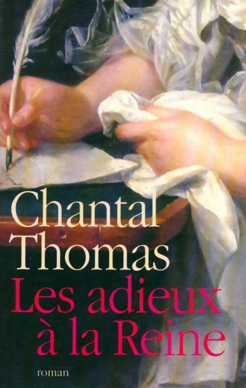 Livrenpoche : Les adieux à la reine - Chantal Thomas - Livre