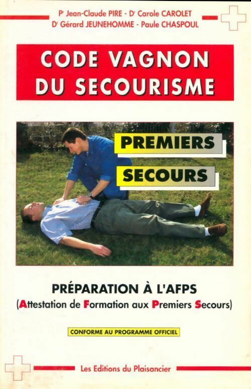 Livrenpoche : Code Vagnon du secourisme. AFPS - Collectif - Livre