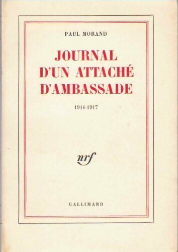 Livrenpoche : Journal d'un attaché d'ambassade 1916-1917 - Paul Morand - Livre